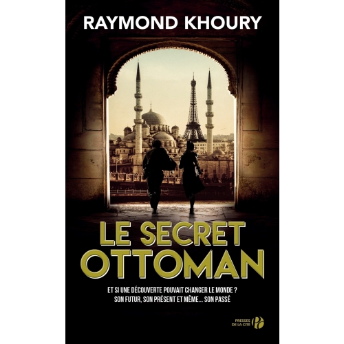 Critique Avis Le secret ottoman de Raymond Khoury Livres/BD/Mangas